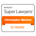 Christopher C. Melcher Named Top Family Law Attorney by Super Lawyers 2021 for the past 10 years