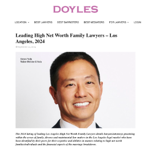 Steven K. Yoda is Named a Leading High Net Worth Family Lawyer 2024 in Los Angeles by Doyles Guide