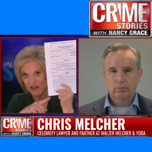 TV Host Nancy Grace and Celebrity Lawyer Christopher C. Melcher on Crime Stories with Nancy Grace logo
